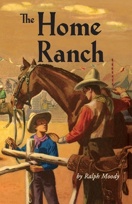 The Home Ranch by Moody, Ralph