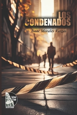 Los condenados by Editores, Sultana del Lago