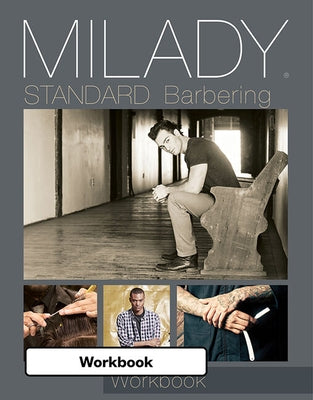 Bundle: Student Workbook for Milady Standard Barbering, 6th + Exam Review by Milady