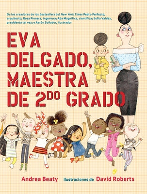 Eva Delgado, Maestra de Segundo Grado / Lila Greer, Teacher of the Year by Beaty, Andrea