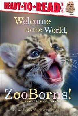Welcome to the World, Zooborns!: Ready-To-Read Level 1 by Bleiman, Andrew