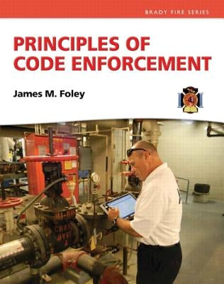 Principles of Code Enforcement by Foley, James