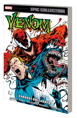 Venom Epic Collection: Carnage Unleashed by Lackey, Mike