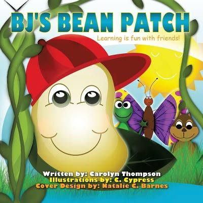 BJ's Bean Patch by Thompson, Carolyn