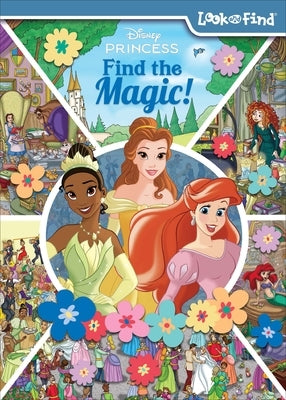 Disney Princess Find the Magic!: Look and Find by Pi Kids