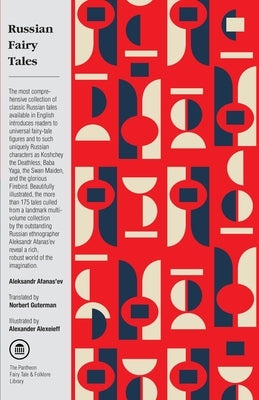 Russian Fairy Tales by Afanas'ev, Aleksandr