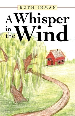 A Whisper in the Wind by Inman, Ruth