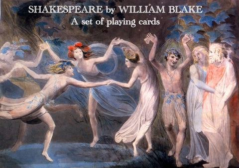 Shakespeare by William Blake: A Set of Playing Cards by Blake, William