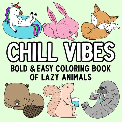 Chill Vibes by Hue Coloring