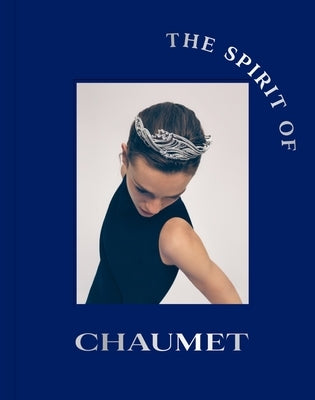 The Spirit of Chaumet by de Montmorin, Gabrielle