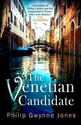 The Venetian Candidate by Jones, Philip Gwynne