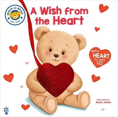 Build-A-Bear: A Wish from the Heart by Build-A-Bear Workshop