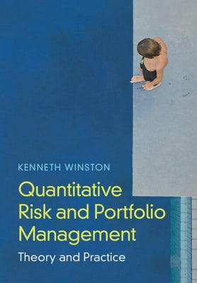 Quantitative Risk and Portfolio Management by Winston, Kenneth J.