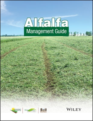 Alfalfa Management Guide by Undersander, Dan