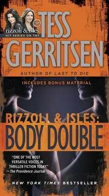 Body Double: A Rizzoli & Isles Novel by Gerritsen, Tess