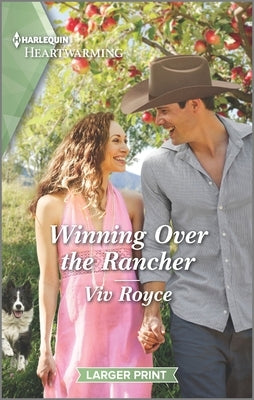 Winning Over the Rancher: A Clean and Uplifting Romance by Royce, VIV