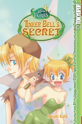 Disney Manga: Fairies - Tinker Bell's Secret by Kato, Haruhi