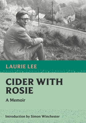 Cider with Rosie by Lee, Laurie