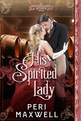 His Spirited Lady by Maxwell, Peri