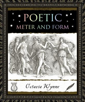 Poetic Meter and Form by Wynne, Octavia