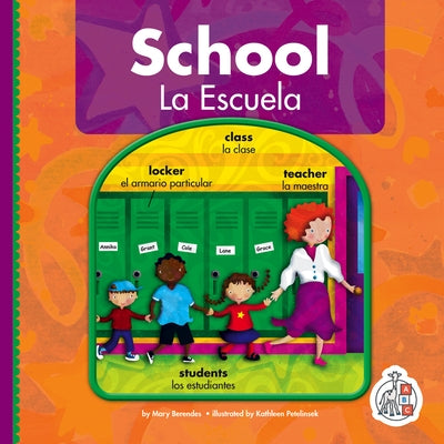 School/La Escuela by Berendes, Mary