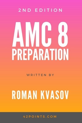 AMC 8 Preparation by Kvasov, Roman