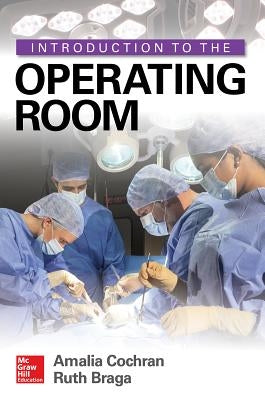 Introduction to the Operating Room by Cochran, Amalia