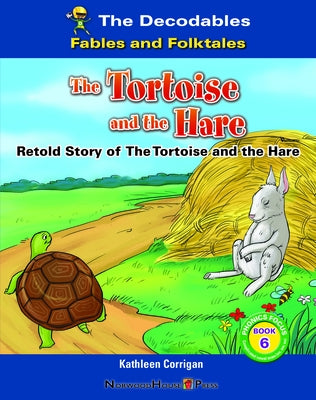 The Tortoise and the Hare by Corrigan, Kathleen