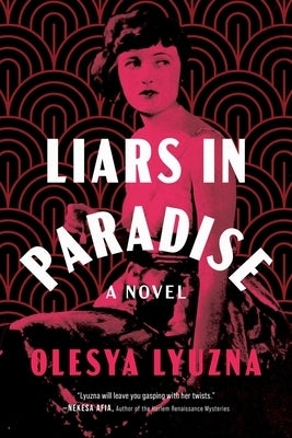 Liars in Paradise by Lyuzna, Olesya