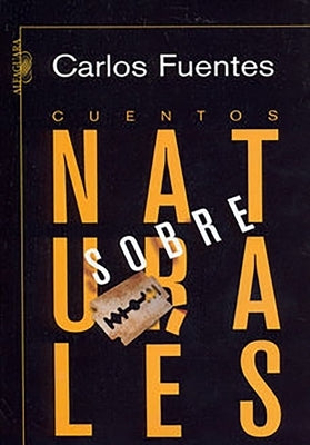 Cuentos Sobrenaturales / Extraordinary Stories by Fuentes, Carlos