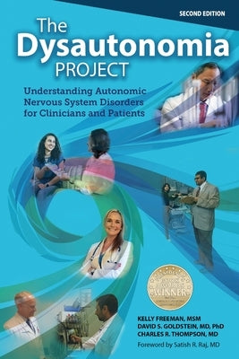THE DYSAUTONOMIA PROJECT Second Edition by Freeman, Kelly