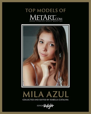 Mila Azul: Top Models of Metart.com by Catalina, Isabella