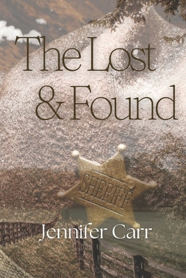 The Lost & Found by Carr, Jennifer
