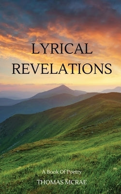 Lyrical Revelations by McRae, Thomas