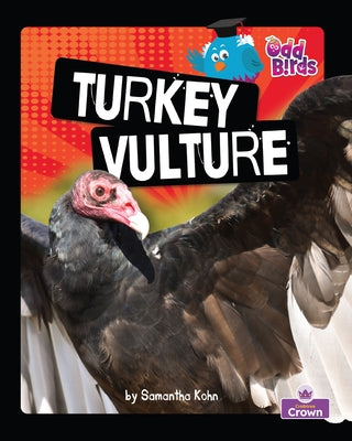 Turkey Vulture by Kohn, Samantha