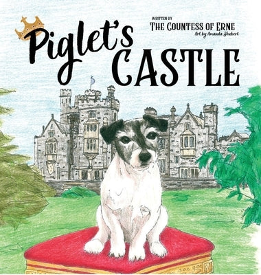 Piglet's Castle by Erne, The Countess of