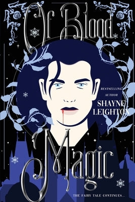 Of Blood and Magic by Leighton, Shayne