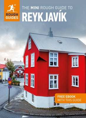 The Mini Rough Guide to Reykjavík (Travel Guide with Free Ebook) by Guides, Rough