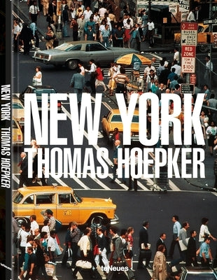 New York: Revised Edition by Hoepker, Thomas