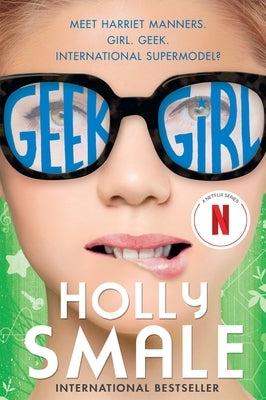 Geek Girl by Smale, Holly