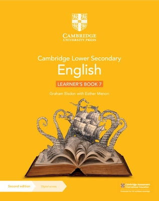 Cambridge Lower Secondary English Learner's Book 7 with Digital Access (1 Year) by Elsdon, Graham