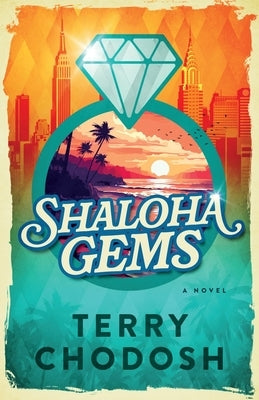 Shaloha Gems by Chodosh, Terry