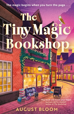The Tiny Magic Bookshop by Bloom, August