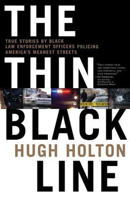 The Thin Black Line by Holton, Hugh