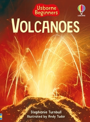 Volcanoes (Usborne Beginners) by Turnbull, Stephanie
