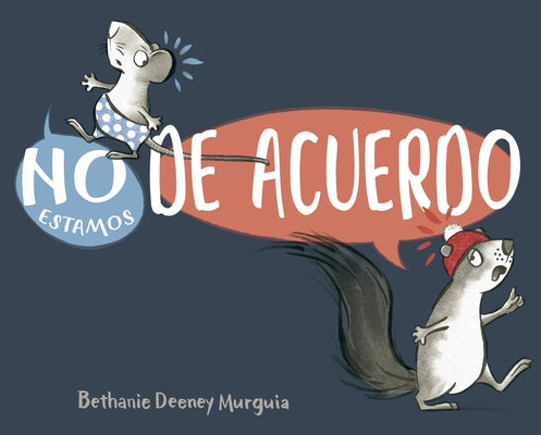 No Estamos de Acuerdo by Deeney Murguia, Bethany
