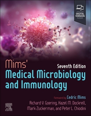 Mims' Medical Microbiology and Immunology by Goering, Richard