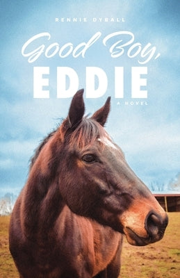 Good Boy, Eddie by Dyball, Rennie