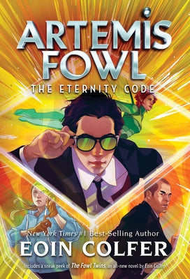 Eternity Code, The-Artemis Fowl, Book 3 by Colfer, Eoin