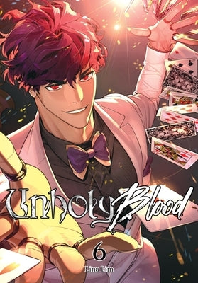 Unholy Blood, Vol. 6 by Lim, Lina